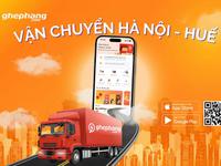 Ghép Hàng Hà Nội - Huế: Giải Pháp Vận Chuyển Thông Minh Qua App