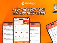 App Ghép Hàng: 4 Lợi Thế Vượt Trội Cho Doanh Nghiệp Vận Chuyển Hiện Đại