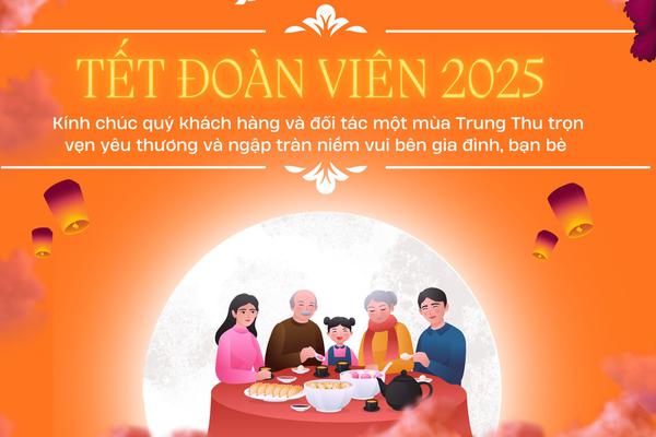 Trung Thu 2025 - Ghép Hàng Gửi Lời Yêu Thương Trọn Vẹn Tết Đoàn Viên